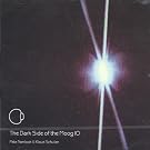 The Dark Side of the Moog 10