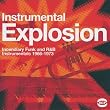 Instrumental Explosion Funk R&B 1966-73