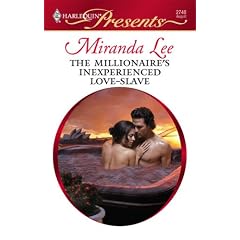 The Millionaire's Inexperienced Love-Slave (Harlequin Presents)