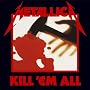 Kill 'Em All [12 inch Analog]