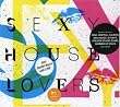 SEXY HOUSE LOVERS