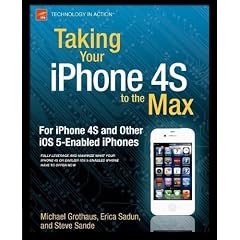 Taking Your iPhone 4S to the Max