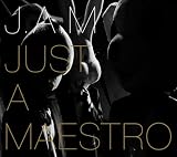 [CD]J.A.M Just A Maestro