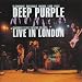 Live in London