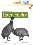 Programming Interactivity: A Designer's Guide to Processing, Arduino, and OpenFrameworks