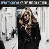 [Music] My One And Only Thrill