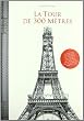 La Tour De 300 Metres: Facsimile Edition
