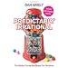Predictably Irrational: The Hidden Forces That Shape Our Decisions