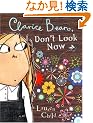 Clarice Bean, Don't Look Now