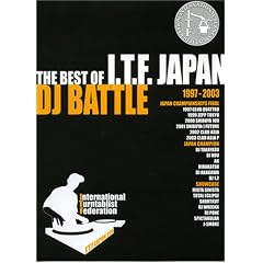 THE BEST OF I.T.F.JAPAN-DJ BATTLE- [DVD]