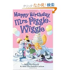Happy Birthday, Mrs. Piggle-Wiggle (Mrs. Piggle-Wiggle (HarperCollins))