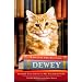 Dewey the Library Cat: A True Story