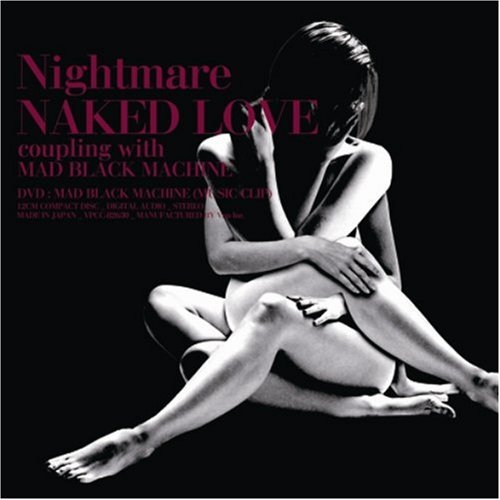  NAKED LOVE(初回生産限定盤「MAD BLACK MACHINE」PV付)(DVD付)