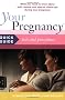 Your Pregnancy Quick Guide: Tests And Procedures (Your Pregnancy Quick Guides)