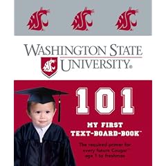 Washington State University 101: My First Text-Board-Book (My First Text-Board-Books)