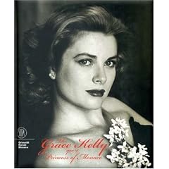The Grace Kelly Years: Princess of Monaco