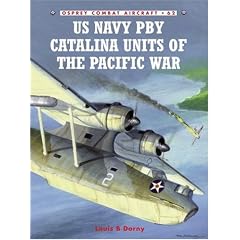US Navy PBY Catalina Units of the Pacific War (Combat Aircraft)