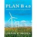 Plan B 4.0: Mobilizing to Save Civilization