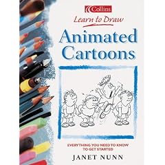 Learn to Draw Animated Cartoons (Collins Learn to Draw)