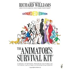 The Animator's Survival Kit: A Manual of Methods, Principles and Formulas for Classical, Computer, Games, Stop Motion and Internet Animators