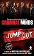 Criminal Minds: Jump Cut