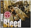 Bleed c/w revi