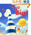 Too Big!