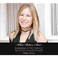 What Matters Most: Barbra Streisand sings the lyric of Alan and Marilyn Bergman