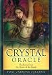 Crystal Oracle: Guidance From The Heart Of The Earth