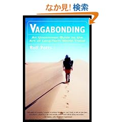 Vagabonding: An Uncommon Guide to the Art of Long-Term World Travel