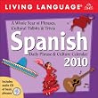 Living Language Spanish: 2010 Day-to-Day Calendar (Day to Day Calendar)