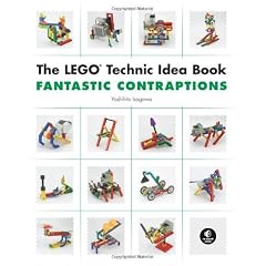 The LEGO Technic Idea Book: Fantastic Contraptions