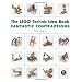 The LEGO Technic Idea Book: Fantastic Contraptions