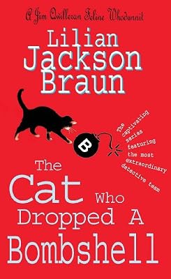  The Cat Who Dropped a Bombshell