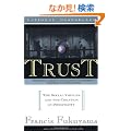 Trust: Human Nature and the Reconstitution of Social Order