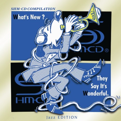 これがSHM-CDだ!ジャズで聴き比べる体験サンプラー