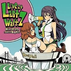Live at Last Waltz DEARDROPS in YOKOHAMA Bay Hall