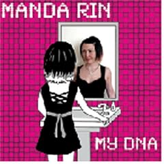 Amazon.co.jp¡§ My DNA: Manda Rin: ²»³Ú