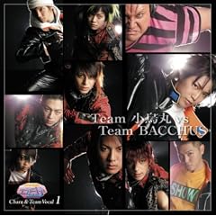 �~���[�W�J���u�G�A�E�M�A�vCharacter&Team VOCAL(1) Team ���G�� VS Team BACCHUS