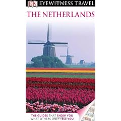 DK Eyewitness Travel Guide: The Netherlands