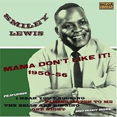 Mama Don't Like It! 1950-1956