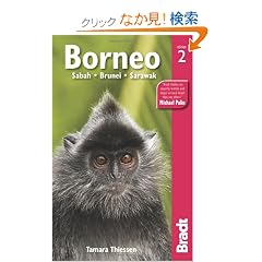 Bradt Borneo: Sabah, Sarawak, Brunei (Bradt Travel Guide)