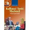 Kallimni `Arabi Mazboot: An Early Advanced Course in Spoken Egyptian Arabic 4