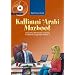 Kallimni `Arabi Mazboot: An Early Advanced Course in Spoken Egyptian Arabic 4