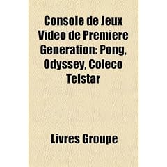 Console de Jeux Video de Premiere Generation: Pong, Odyssey, Coleco Telstar