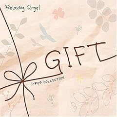 GIFT~J-pop�R���N�V����~