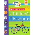 Scholastic Children's Thesaurus: Children's Thesaurus