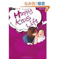Happy KIDS Life�\�e�q�R�~���j�P�[�V���������K�C�h�u�b�N (�A���t�@�����B�K�C�h�u�b�N�V���[�Y)