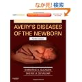 Avery's Diseases of the Newborn: Expert Consult - Online and Print, 9e
