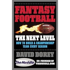 Fantasy Football The Next Level: How to Build a Championship Team Every Season